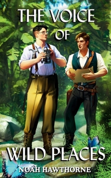 Paperback The Voice of Wild Places: Queer Historical Fiction Book