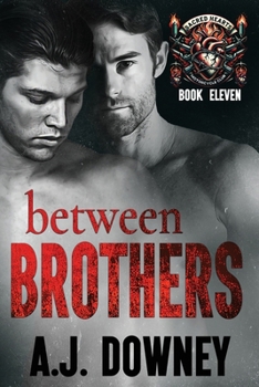 Between Brothers - Book #4 of the Sacred Brotherhood