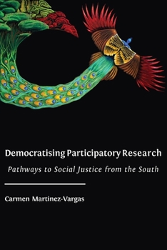 Paperback Democratising Participatory Research: Pathways to Social Justice from the South Book