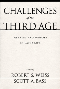 Paperback Challenges of the Third Age: Meaning and Purpose in Later Life Book