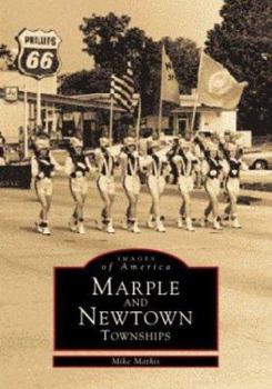 Paperback Marple and Newtown Townships (Images of America) Book