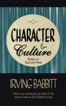 Paperback Character & Culture: Essays on East and West Book