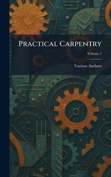 Hardcover Practical Carpentry Book