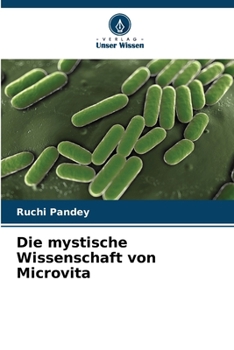 Die mystische Wissenschaft von Microvita (German Edition)
