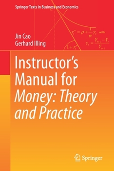 Paperback Instructor's Manual for Money: Theory and Practice Book