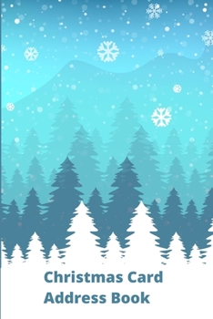 Paperback Christmas Card Address Book: Mailing Address Log Book and 10 Year Christmas Card Tracker With Tabs (Blue Mountains) Book