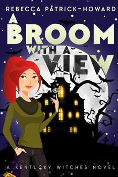 Paperback A Broom with a View: Liza Gets her Witch On Book