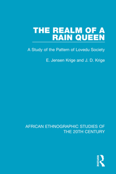 Paperback The Realm of a Rain Queen: A Study of the Pattern of Lovedu Society Book