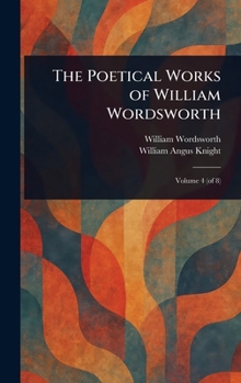 Hardcover The Poetical Works of William Wordsworth Book