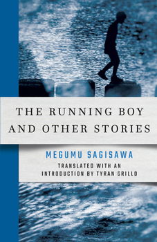 The Running Boy and Other Stories - Book  of the New Japanese Horizons