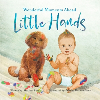 Paperback Little Hands: Wonderful Moments Ahead Book