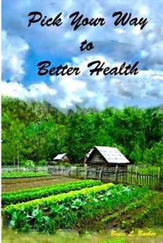 Paperback Pick Your Way to Better Health Book