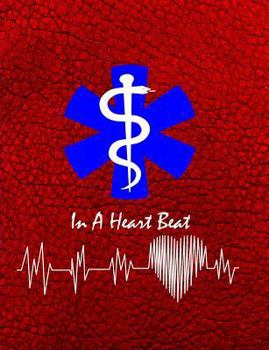 Paperback In a Heat Beat: Medical Services Symbol Book