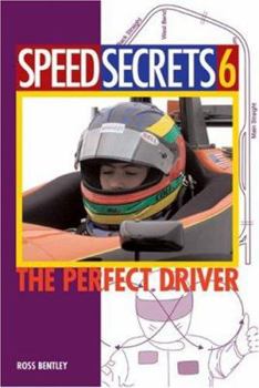 Paperback Speed Secrets 6: The Perfect Driver Book