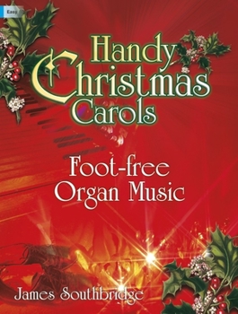 Paperback Handy Christmas Carols: Foot-Free Organ Music Book