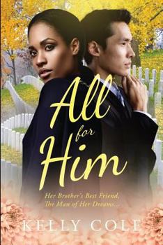 Paperback All For Him: A BWAM Love Story For Adults Book