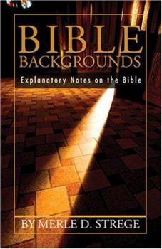 Hardcover Bible Backgrounds: Explanatory Notes on the Bible Book