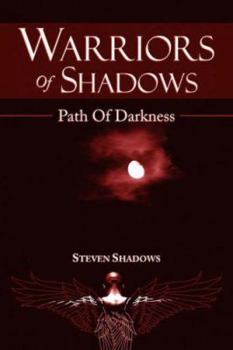 Paperback Warriors Of Shadows: Path Of Darkness Book
