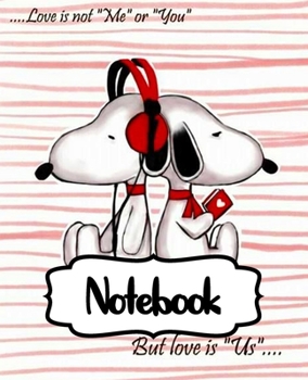 Notebook: Little White Beagle Snoopy Dog House The Peanuts Comics Strip Animation Boys Kids Adults Elementary Supplies Student Teacher Daily Creative ... Boys And Girls, 110 Pages 7.5 x 9.25 Inches