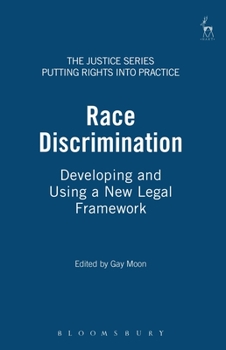 Paperback Race Discrimination: Developing and Using a New Legal Framework Book