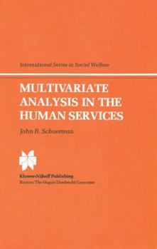 Paperback Multivariate Analysis in the Human Services Book
