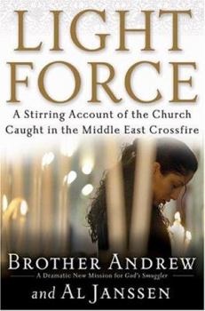 Hardcover Light Force: A Stirring Account of the Church Caught in the Middle East Crossfire Book