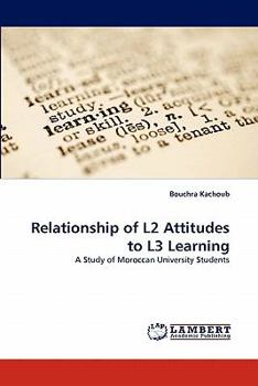 Paperback Relationship of L2 Attitudes to L3 Learning Book