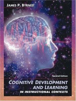 Paperback Cognitive Development and Learning in Instructional Contexts Book