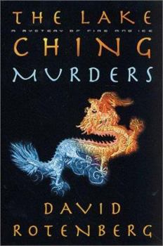 Hardcover The Lake Ching Murders: A Mystery of Fire and Ice Book