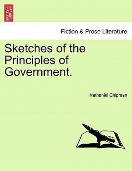 Paperback Sketches of the Principles of Government. Book