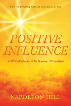 Paperback Napoleon Hill's Positive Influence Book