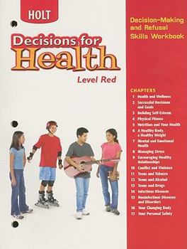 Paperback Decisions for Health: Decision-Making and Refusal Skills Workbook Level Red Level Red Book