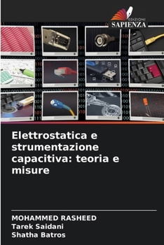 Paperback Elettrostatica e strumentazione capacitiva: teoria e misure [Italian] Book