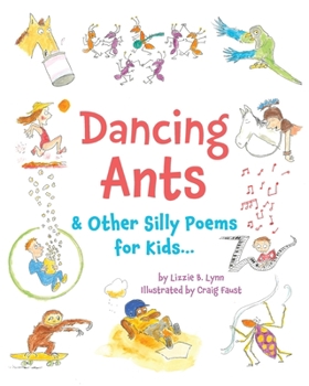 Paperback Dancing Ants: & Other Silly Poems for Kids... Book