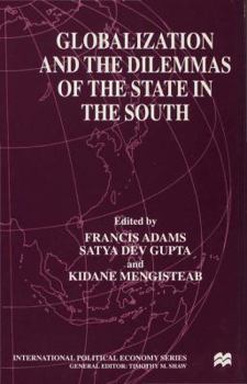 Hardcover Globalization and the Dilemmas of the State in the South Book