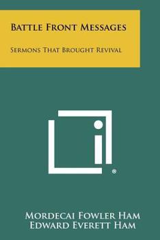 Paperback Battle Front Messages: Sermons That Brought Revival Book