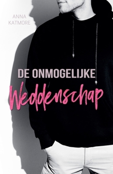 Paperback De onmogelijke Weddenschap [Dutch] Book