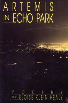 Paperback Artemis in Echo Park: Poetry Book