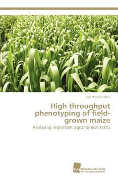 Paperback High throughput phenotyping of field-grown maize Book