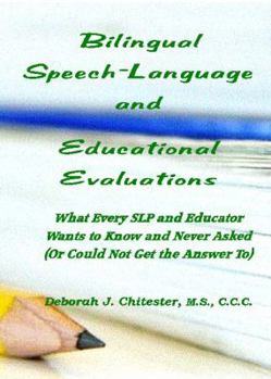 Paperback Bilingual Speech Language and Educational Evaluations Book