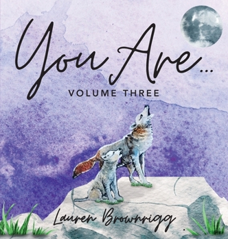 Hardcover You Are: Volume Three Book