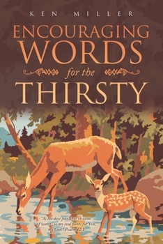 Paperback Encouraging Words for the Thirsty Book