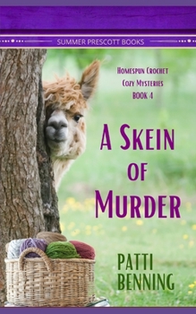 A Skein of Murder (Homespun Crochet Cozy Mysteries)