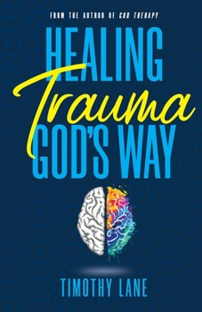 Paperback Healing Trauma God's Way Book