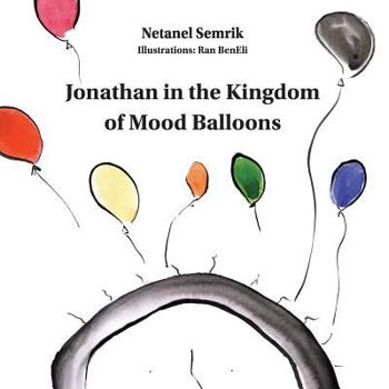 Paperback Jonathan in the Kingdom of Mood Balloons Book