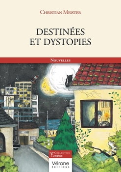 Paperback Destinées et dystopies [French] Book