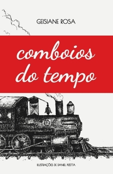 Paperback Comboios do Tempo [Portuguese] Book