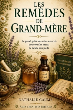 Paperback Les Remèdes de Grand-Mère [French] Book
