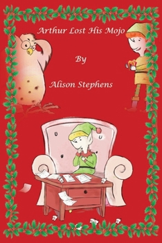Paperback Arthur Lost His Mojo Book