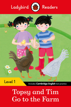 Paperback Topsy and Tim: Go to the Farm - Ladybird Readers Level 1 Book
